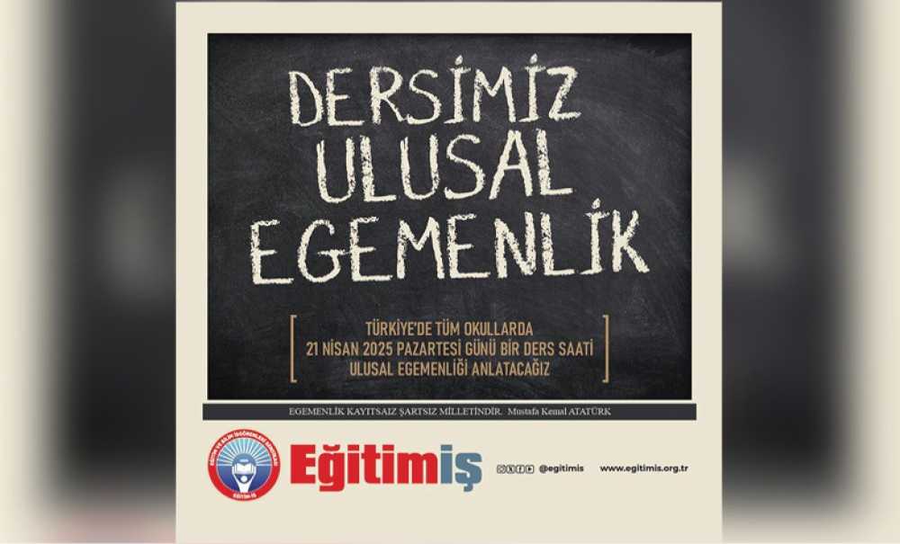21 Ni̇san'da Dersi̇mi̇z “Ulusal Egemenli̇k”