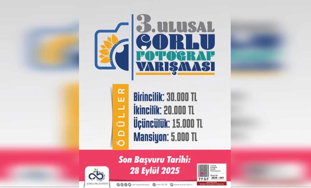 3. Ulusal Çorlu Fotoğraf Yarışması Başladı