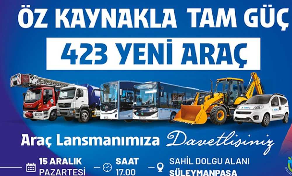 Büyükşehir, 423 Yeni Aracını Hizmete Alıyor