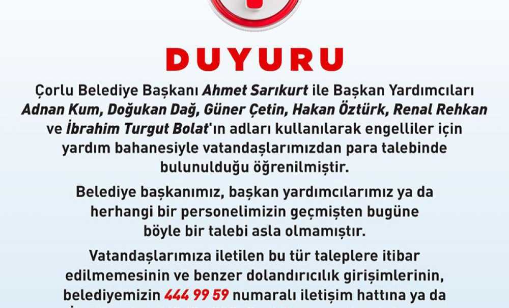Çorlu Belediyesi Dolandırıcılığa Karşı Uyardı