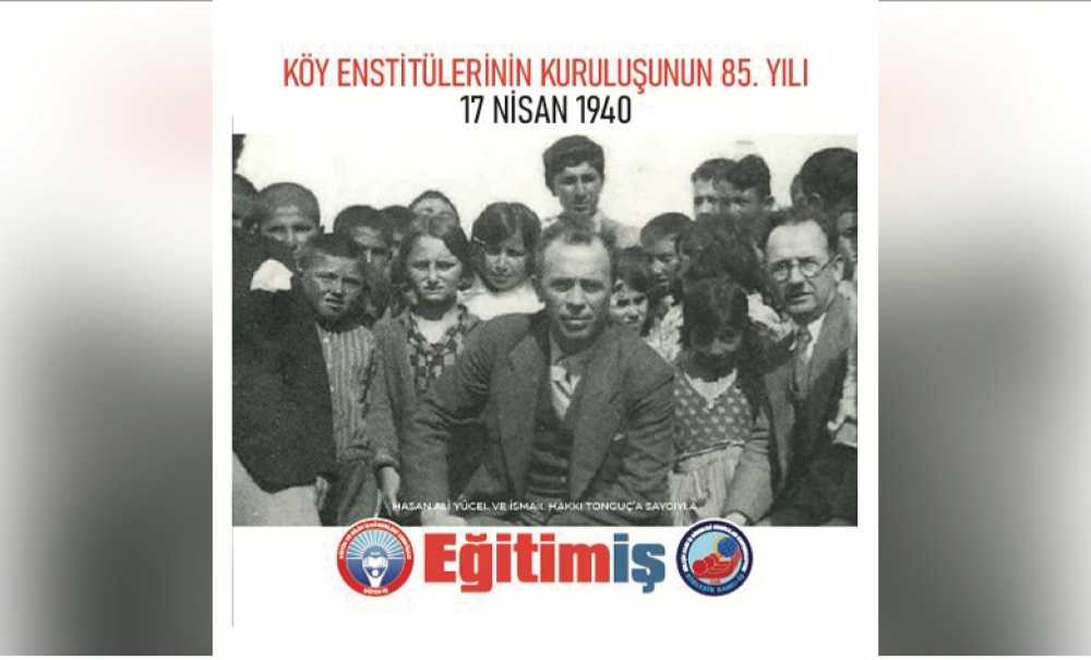 Eğitim İş, Köy Enstitülerinin Kuruluş Yıl Dönümünü Kutladı