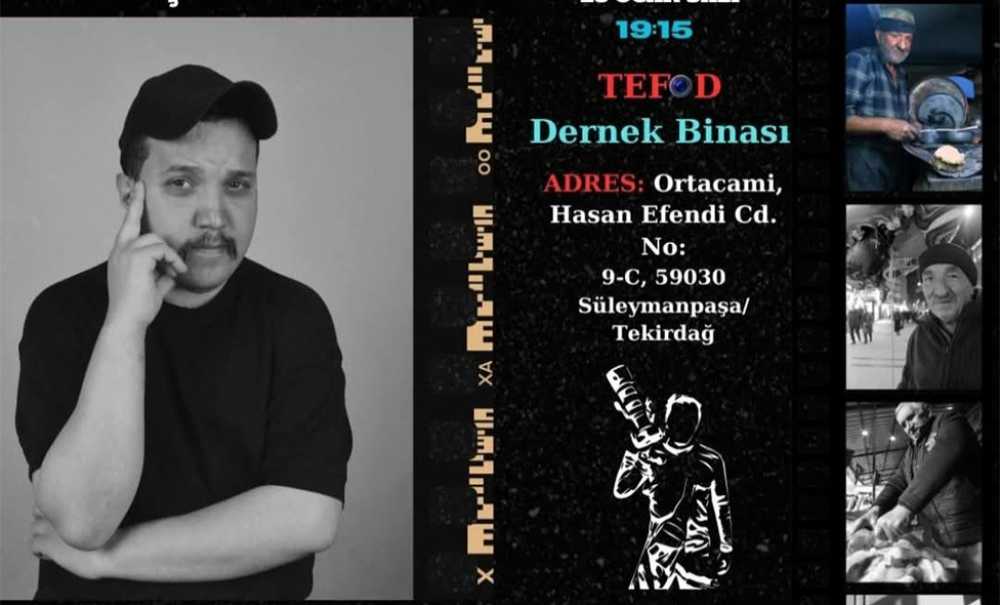 Fotoğraf Sanatçısı Oyuncu Cesur Tekirdağ'a Geliyor