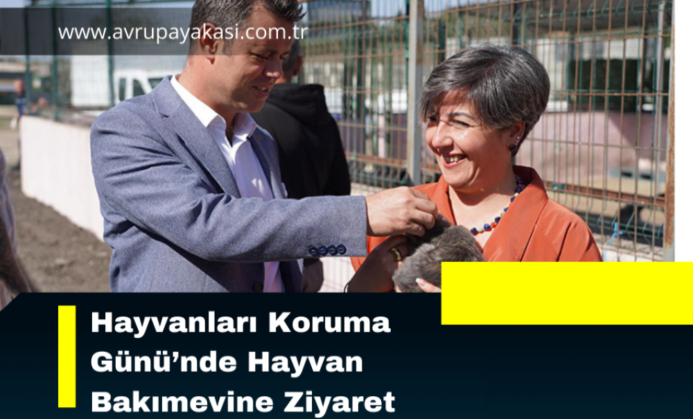 Hayvanları Koruma Günü'nde Hayvan Bakımevini Ziyaret Etti