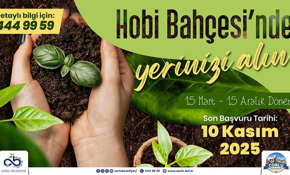 Hobi Bahçeleri İçin Ön Başvurular Başladı
