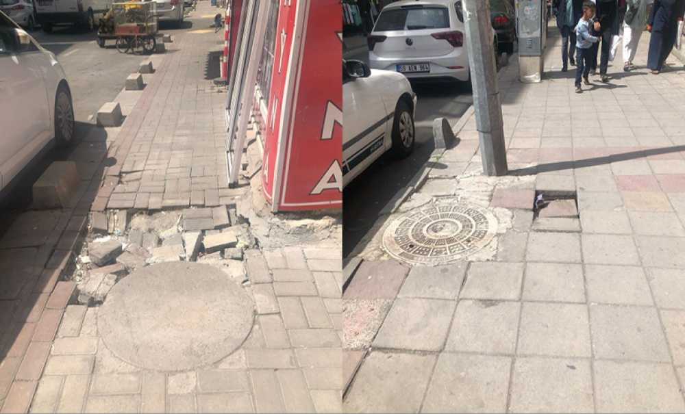 Kaldırımlar Delik Deşik