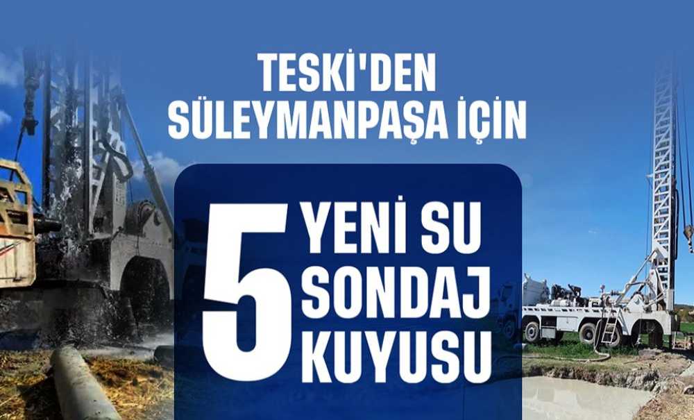 Kuraklığa Karşı Yeni Su Kaynakları Hizmete Alınıyor