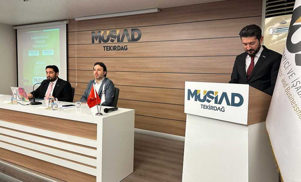 Müsi̇ad Tekirdağ'dan “Etkili Finansal Yönetim Stratejileri” Programı