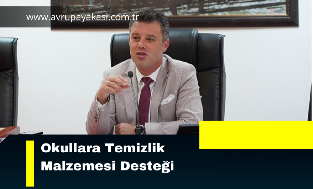 Okullara Temizlik Malzemesi Desteği