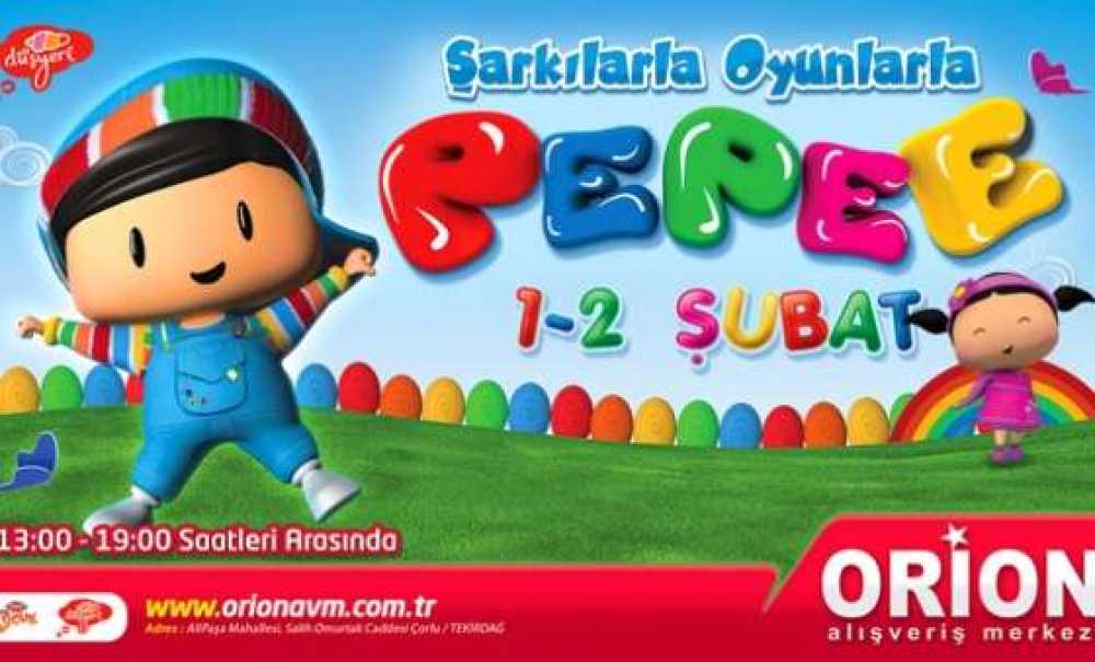 Pepee Çocuklar İçin Orion'a Geliyor