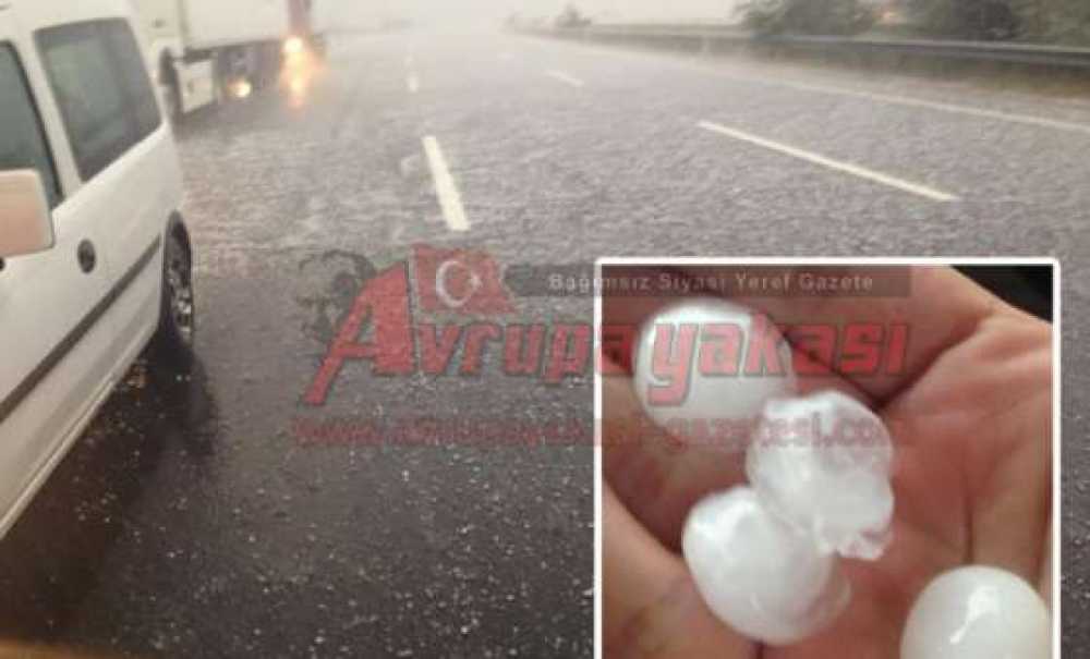 Çorlu`ya Ceviz Büyüklüğünde Dolu Yağdı