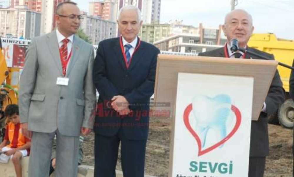 Sevgi Ağız Diş Ve Çene Hastalıkları Hastanesi`nin Temeli Atıldı