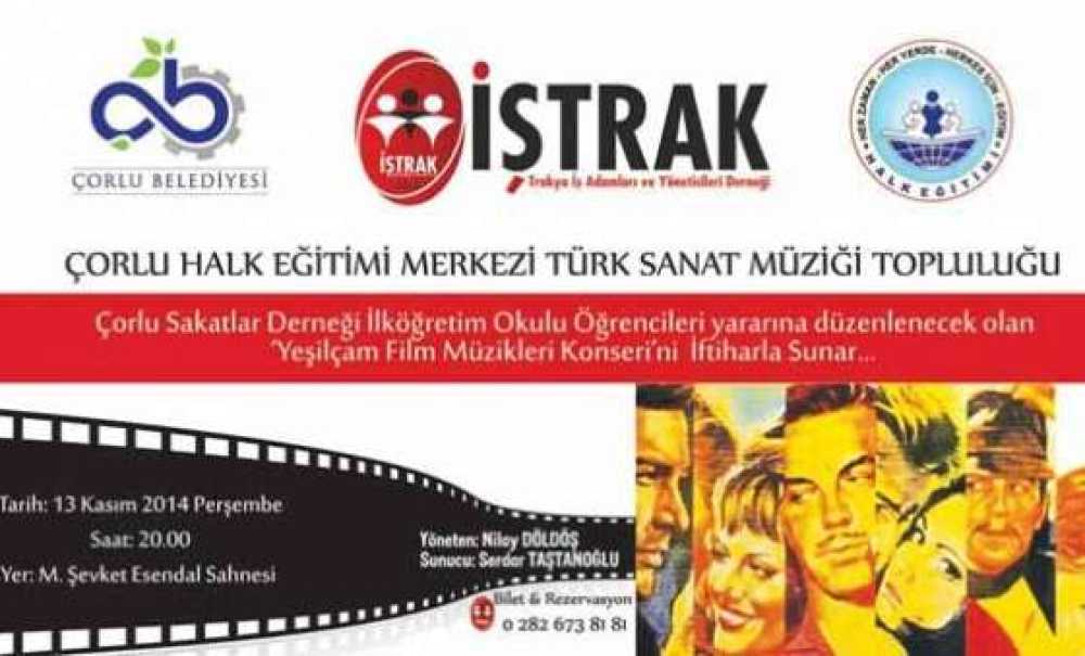 İştrak`dan Sakatlar Derneği Okulu Yararına Yeşilçam Müzikleri Konseri