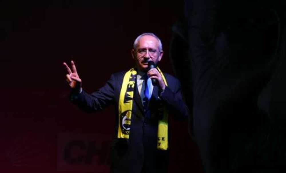 Chp Genel Başkanı Kılıçdaroğlu