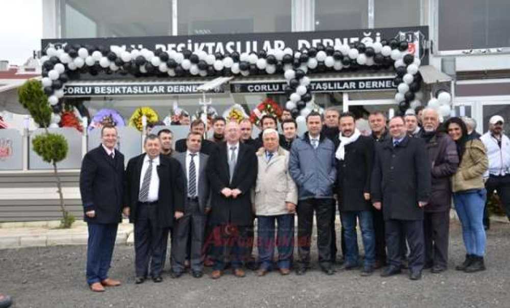 Çorlu Beşiktaşlılar Derneği'ni Başkan Fikret Orman Açtı