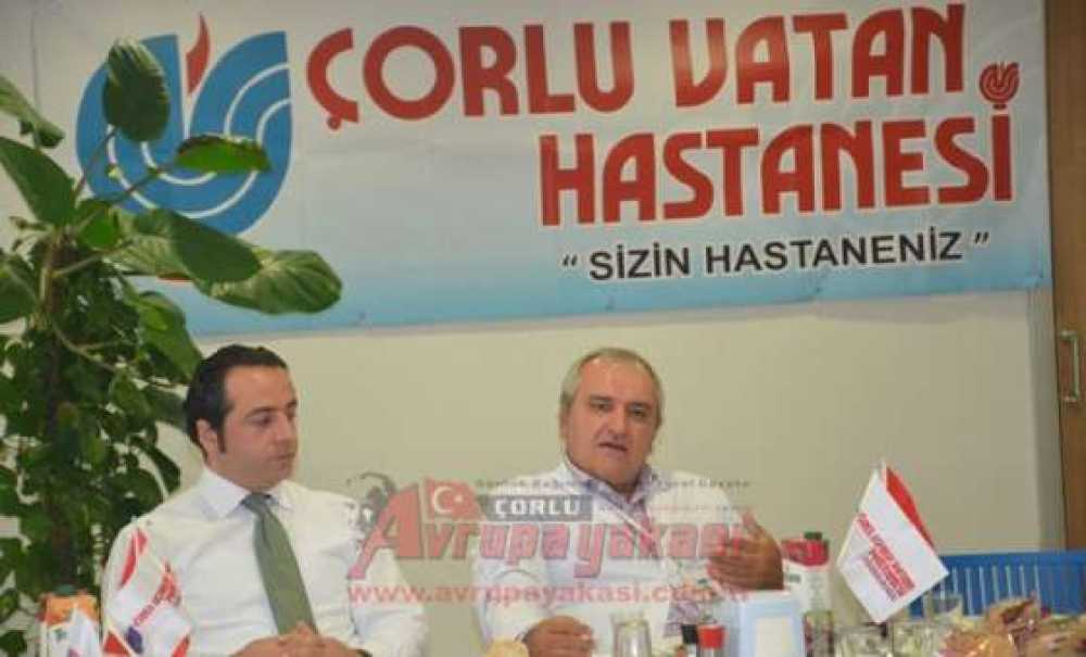 Özel Çorlu Vatan Hastanesi Başhekimi Dr. Bayram Fırat Dayanıklı:“Burası Halkın Hastanesi”