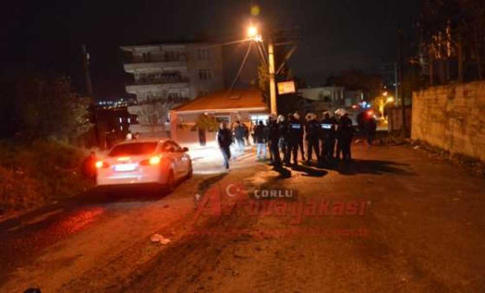 Çorlu'da Gergin Gece