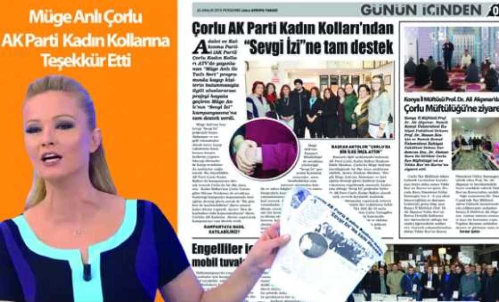 Müge Anlı Çorlu Ak Parti Kadın Kollarına Teşekkür Etti