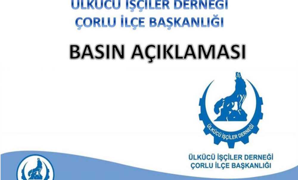 Ülkücü İşçiler Derneği`nden Kıdem Tazminatı Açıklaması