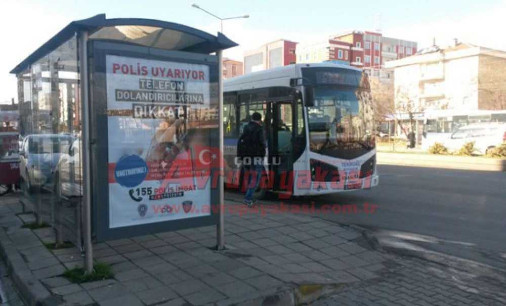 Çorlu Polisinden Dolandırıcılık Tedbiri