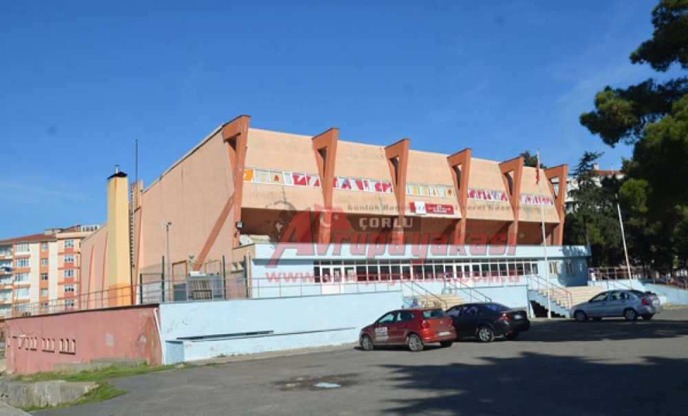 Çorlu Kapalı Spor Salonu Onarılacak