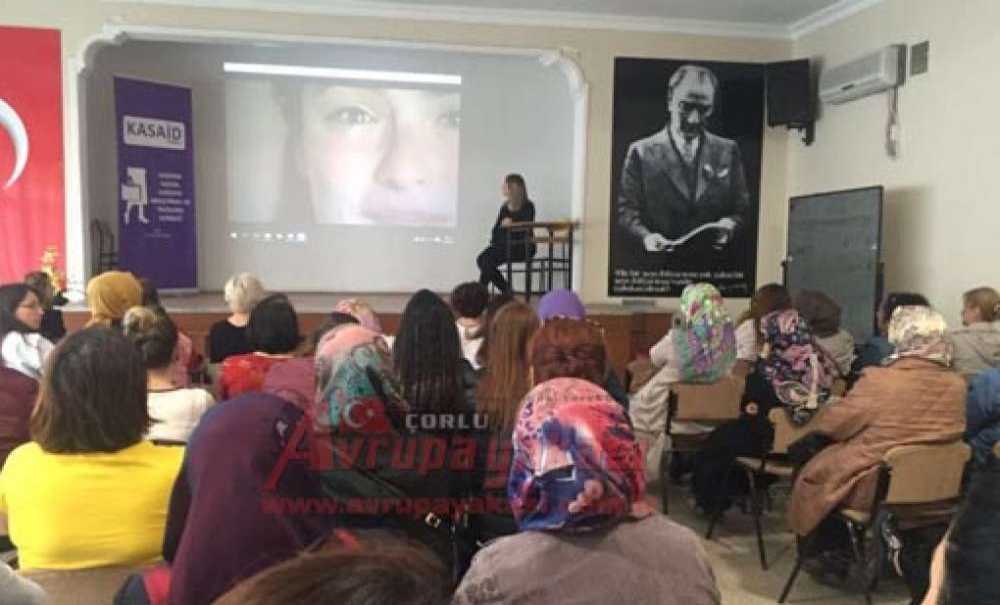 Kasaid Çorlu Şubesi`nden Kadına Yönelik Şiddetin Önlenmesi Semineri