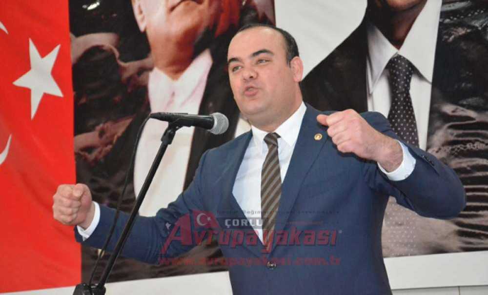 Chp Tekirdağ Milletvekili Emre Köprülü:“Kimlerle Mücadele Ettiğimi Ben Biliyorum”