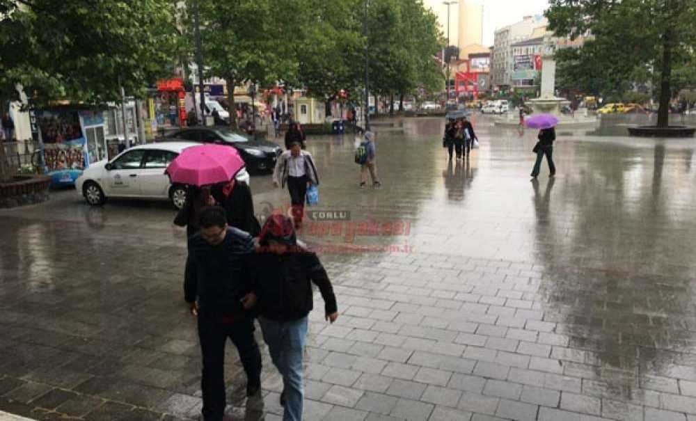 Çorlu'da Yağmur Etkili Oldu