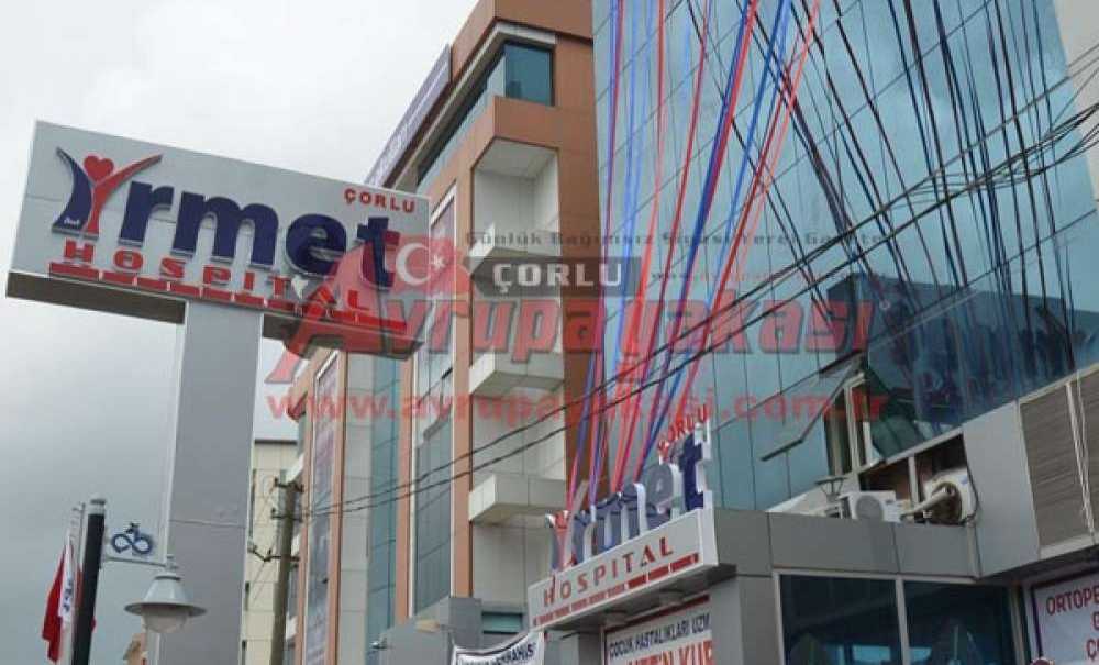 İrmet Çorlu Hastanesi Açıldı