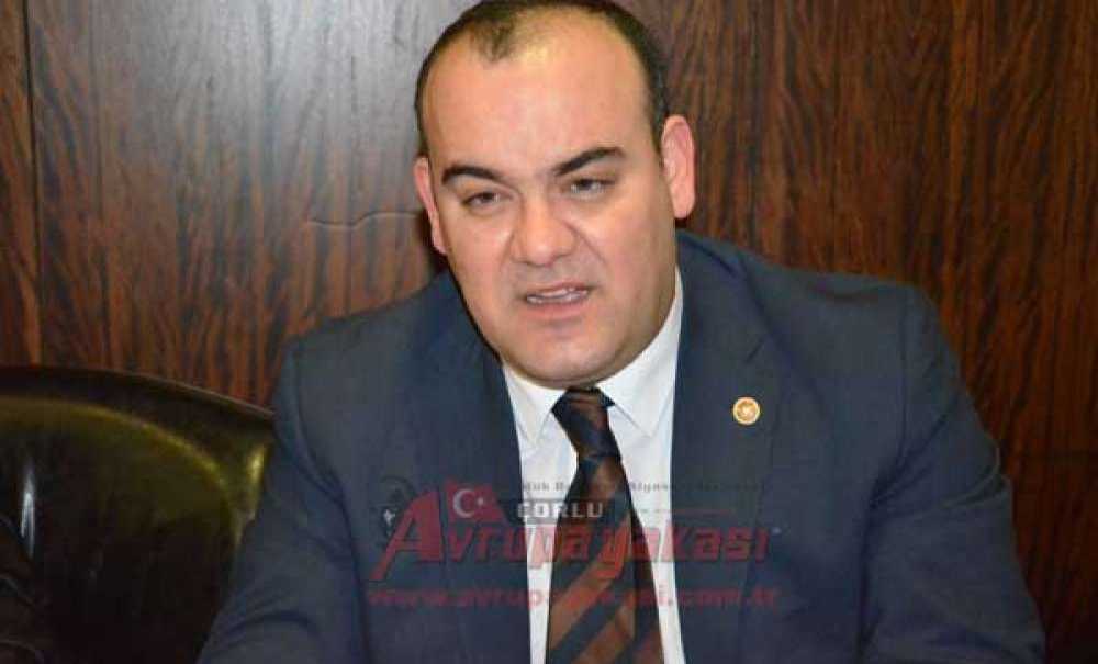 Chp Tekirdağ Milletvekili Köprülü;