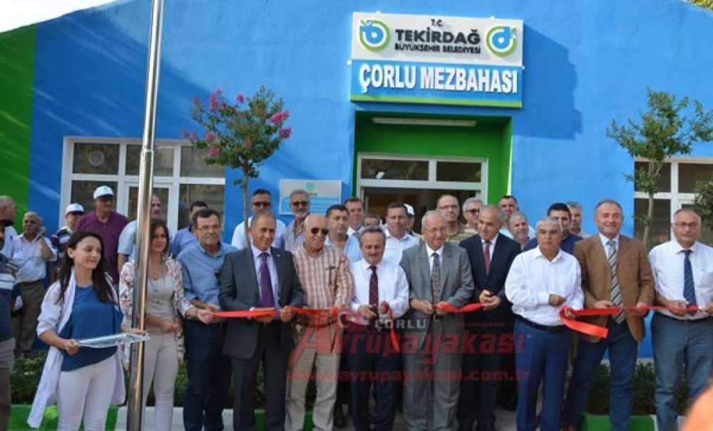 Yenilenen Çorlu Mezbahası Törenle Açıldı