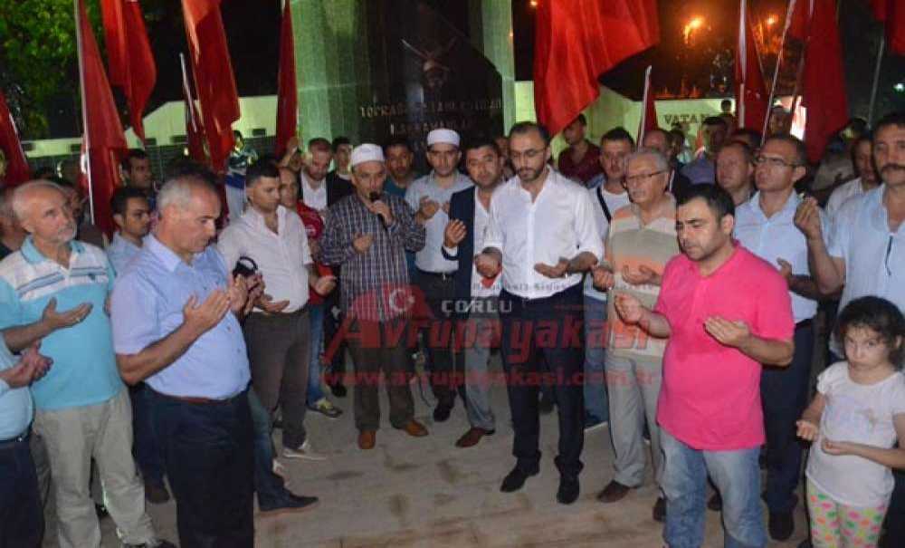 Çorlu'da Muhteşem Demokrasi Nöbeti