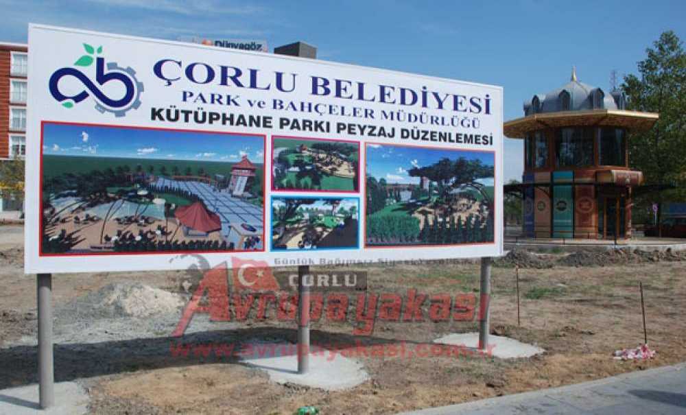 Park Ve Bahçeler Müdürlüğünden Çorlu'ya Kütüphane Parkı
