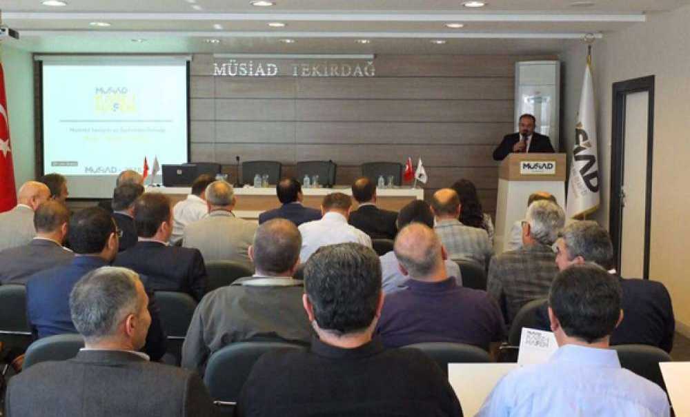 Müsiad Tekirdağ Şubesi'nden Karz-I Hasen Sandığı Toplantısı