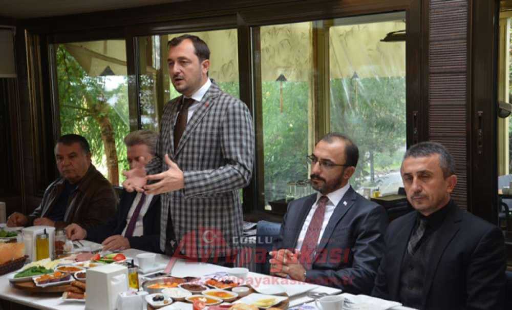 Ak Parti Tekirdağ İl Başkanı Cüneyt Yüksel: “Çorlu Bizim İçin Önemli”