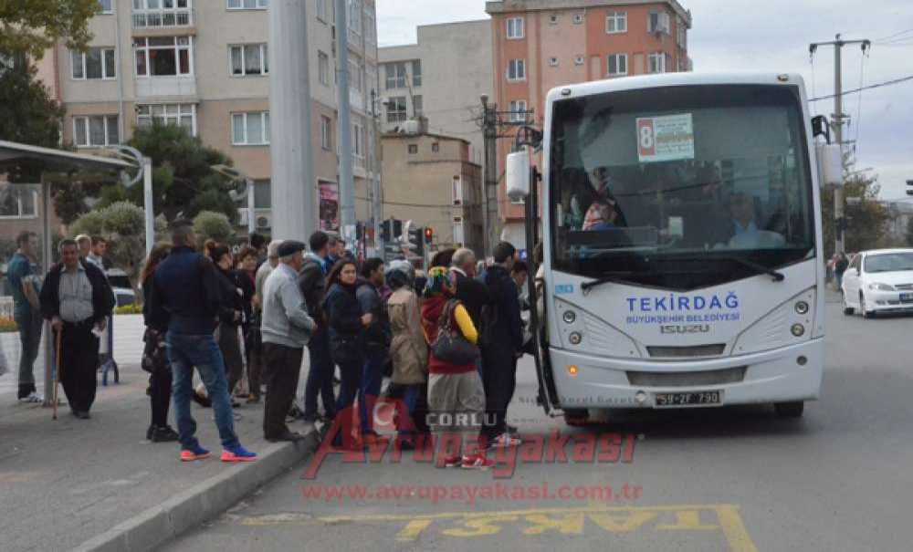 Ukome'den Çorlu Ve Ergene Arasında Halk Otobüsüne Ret