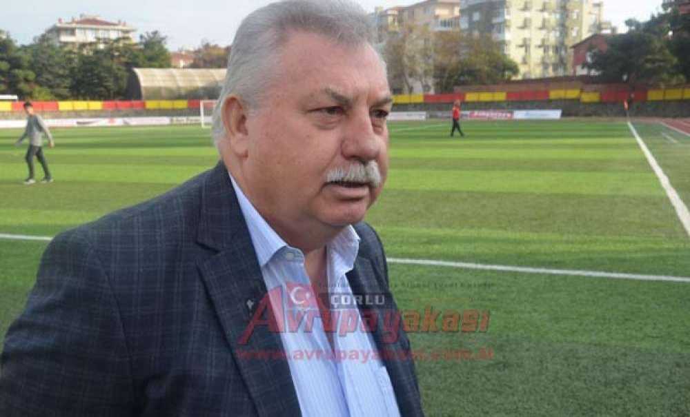 Çorluspor 1947 Kulüp Başkanı Oktay Çolpan:“Vermeyeceğim”