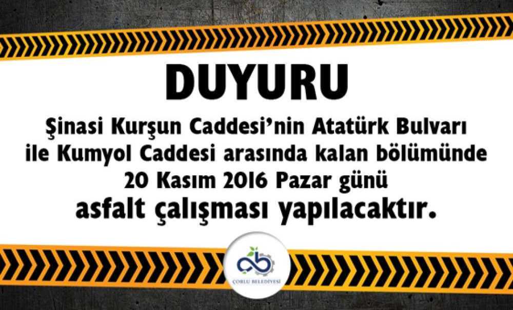 Çorlu Belediyesi'nden Asfaltlama Duyurusu