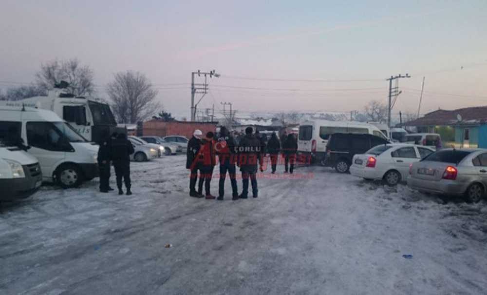 Çorlu'da Şafak Operasyonu