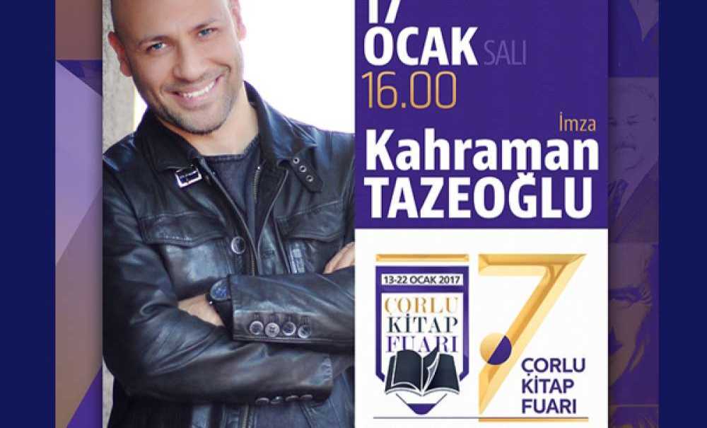 Kitap Fuarının Konuğu Kahraman Tazeoğlu Olacak