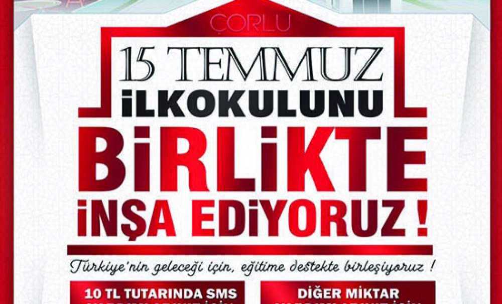 15 Temmuz İlkokulu İçin Duyurular Arttırılıyor