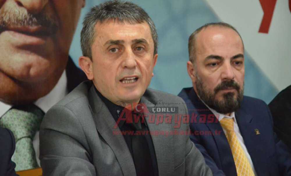 Ak Parti Ergene İlçe Başkanı Mustafa Çalım; “Biz Buna Layık Mıyız?”