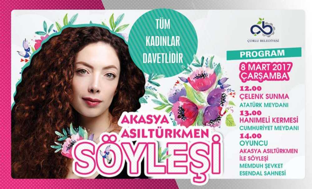 Kadınlar Günü Dolu Dolu Geçecek