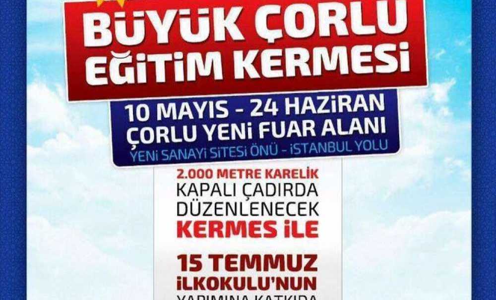 Çorlu Büyük Kermese Hazırlanıyor