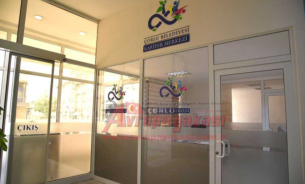 Çorlu Belediyesi'nden İş Arayanlara Kolaylık Kariyer Merkezi