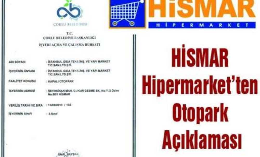 Hismar Hipermarket'ten Otopark Açıklaması