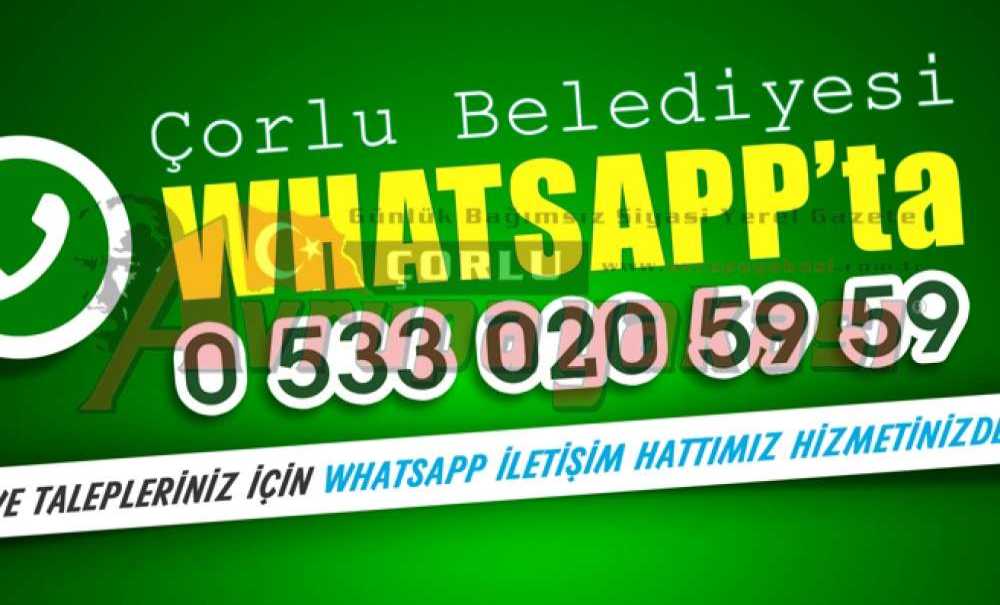 Çorlu Belediyesi'nden Whatsapp İletişim Hattı