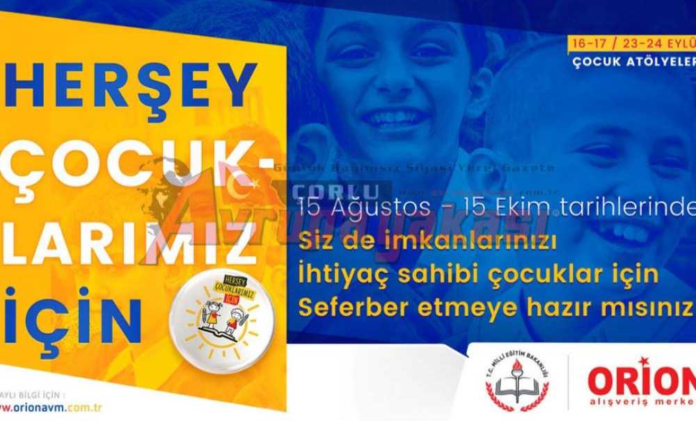 “Her Şey Çocuklarımız İçin” Kampanyası