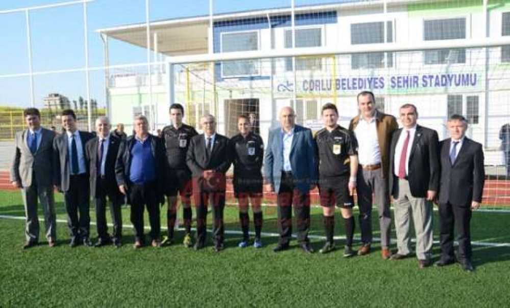 Çorlu Belediyesi'nin Şehir Stadı Açıldı