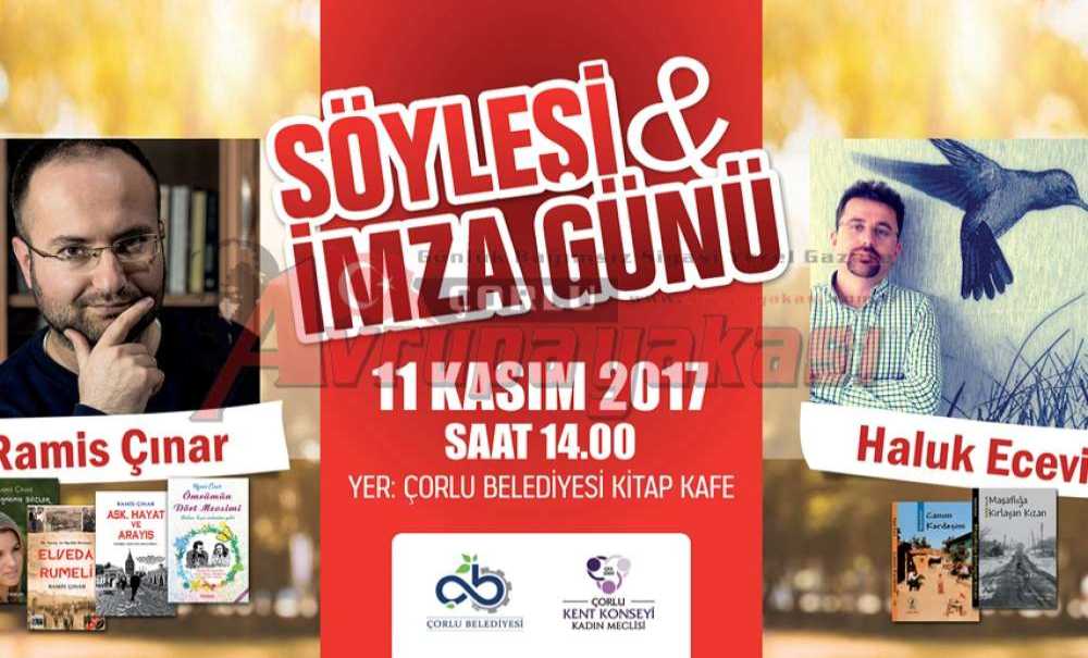 Çorlu'da “Atamızın İzinde, Edebiyatın Gizinde” Söyleşisi