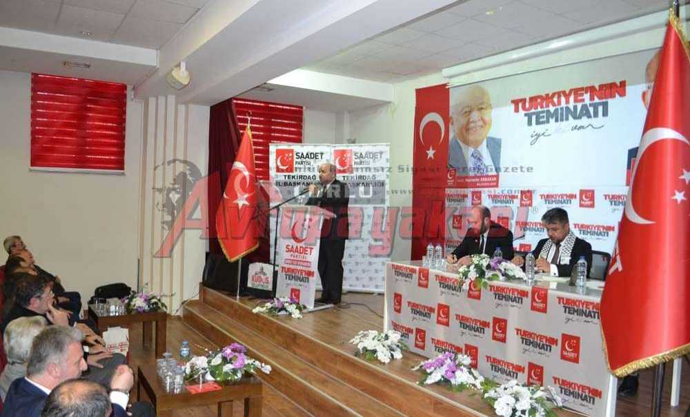 Saadet Partisi Çorlu'da Aslan'la Devam Dedi